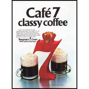 1981 Seagram's Seven Crown Whiskey Cafe 7 Vintage Print Ad Coffee Wall Art Photo